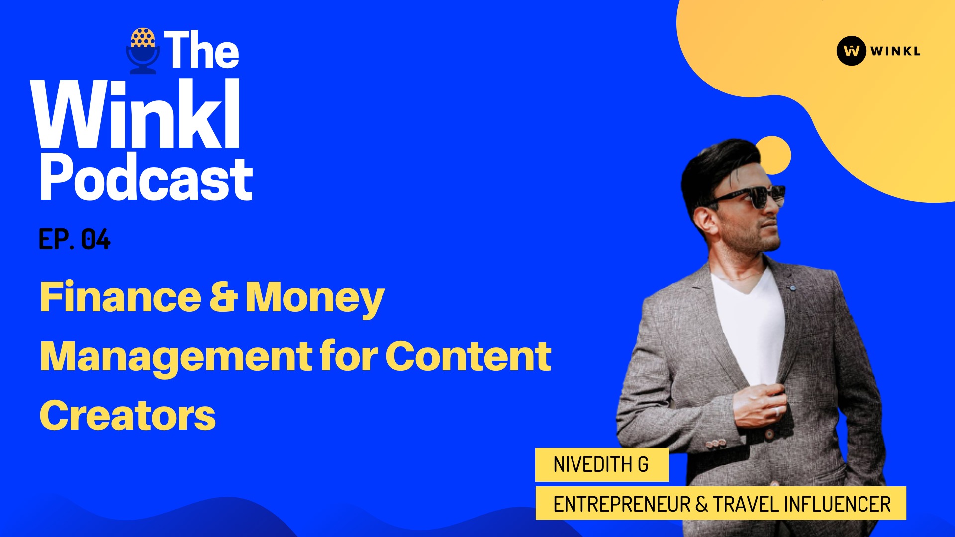 Finance and Money Management for Content Creators: The Winkl Podcast Episode 4 image