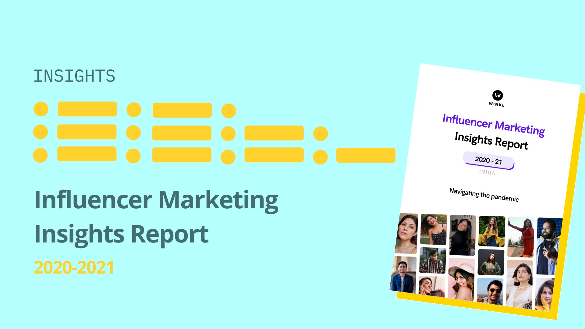 Navigating the Pandemic: Winkl Influencer Marketing Benchmark Report 2020-2021 image