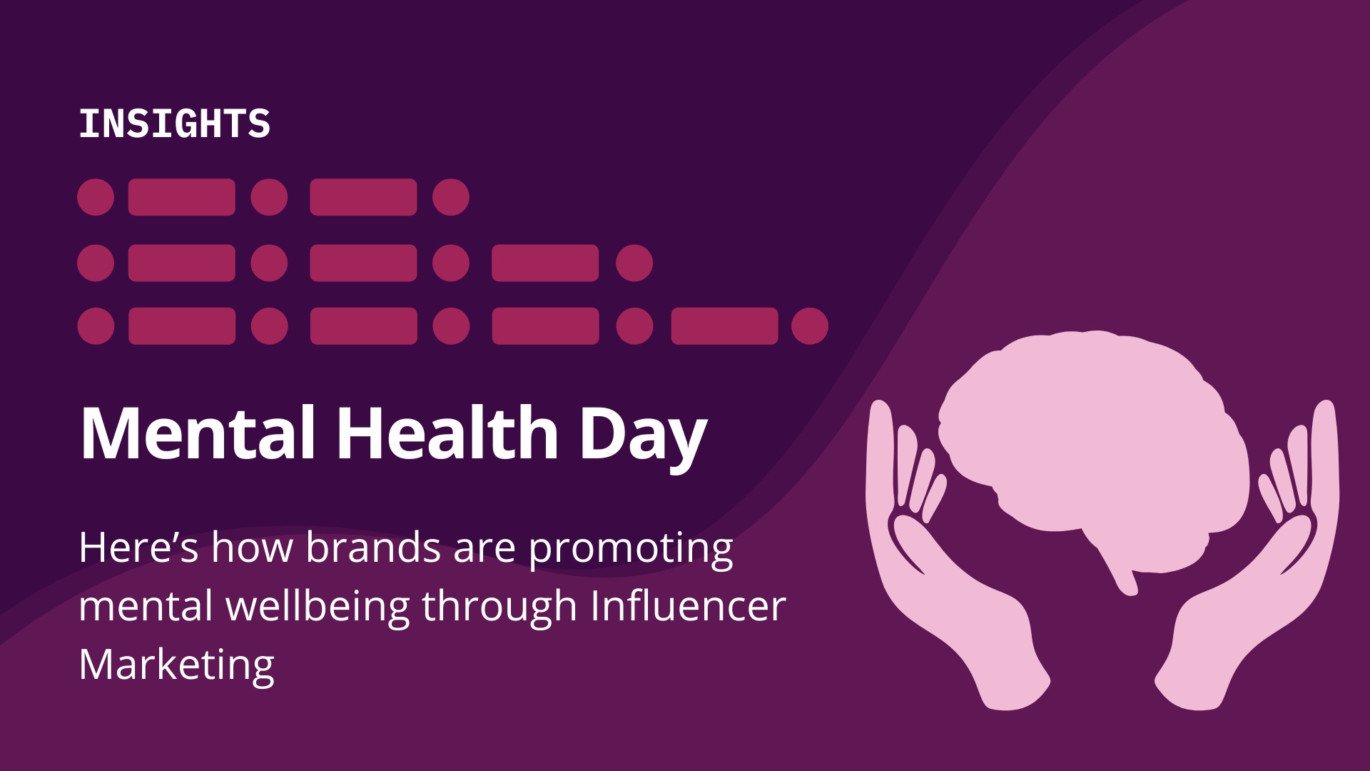 Mental Health Day 2021: Here’s How Brands are Promoting Mental Wellbeing Through Influencer Marketing image
