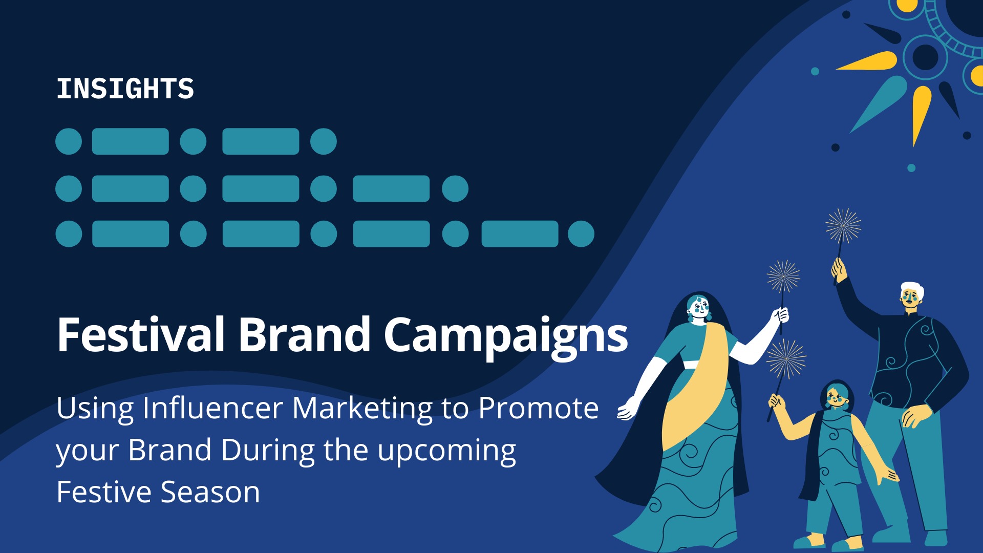 Festival Brand Campaigns: Using Influencer Marketing to Promote your Brand During the upcoming Festive Season image