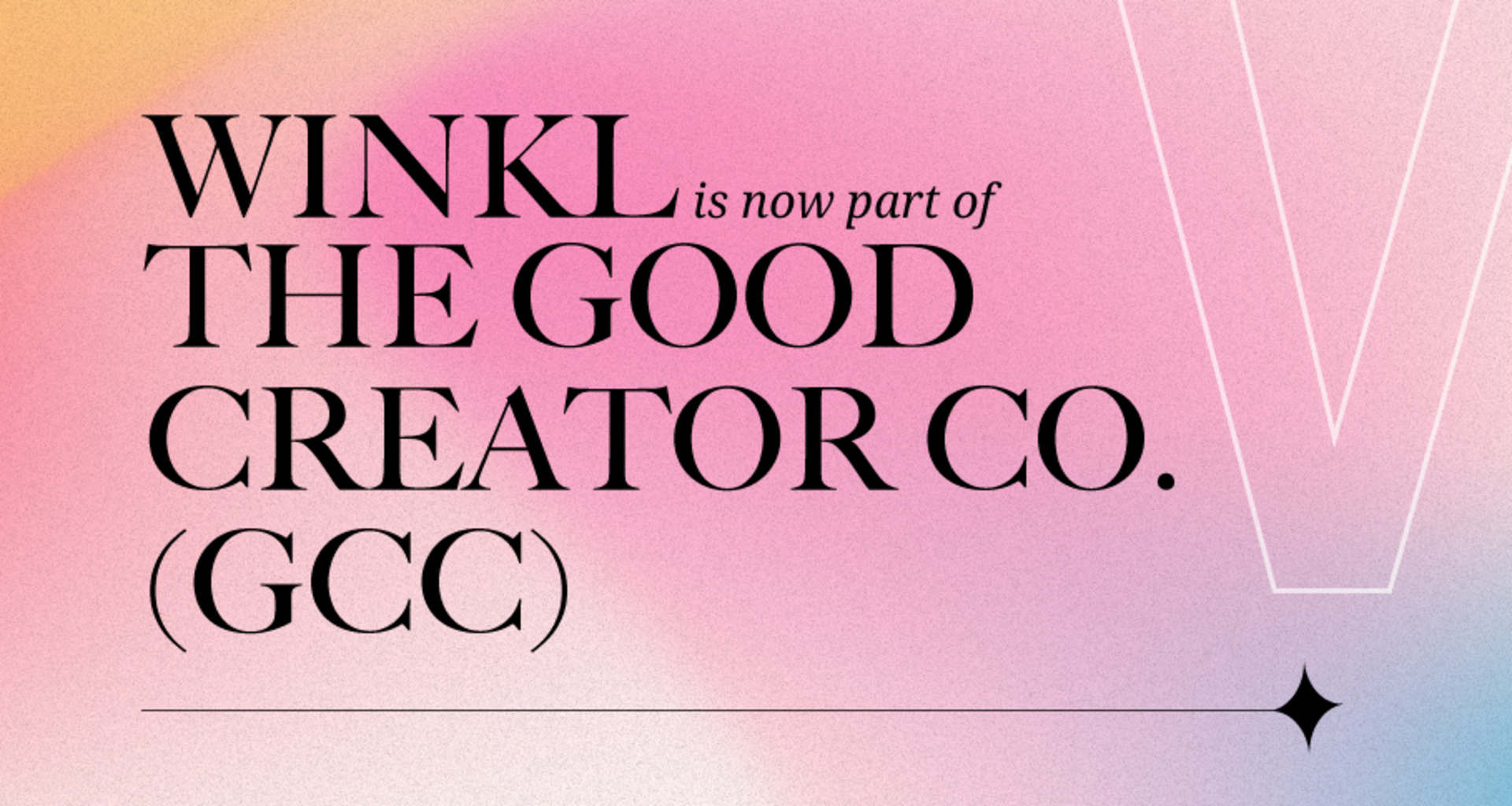 Here’s why Winkl is now a part of The Good Creator Co. - blog by Winkl (An influencer marketing platform)